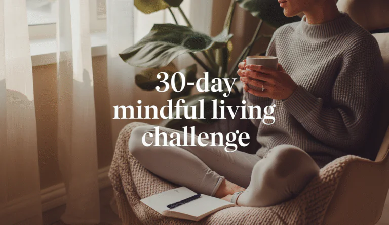 30-Day Mindful Living Challenge Guide